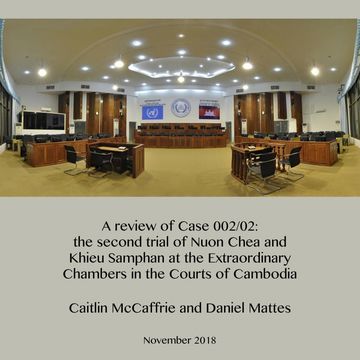 Another Trial, A review of Case 002/02: the second trial of Nuon Chea and Khieu Samphan at the Extraordinary Chambers in the Courts of Cambodia